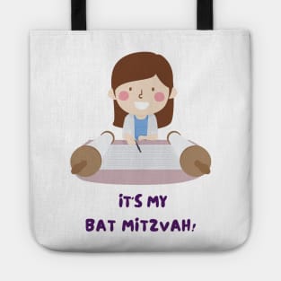 It's My Bat Mitzvah - Funny Yiddish Quotes Tote