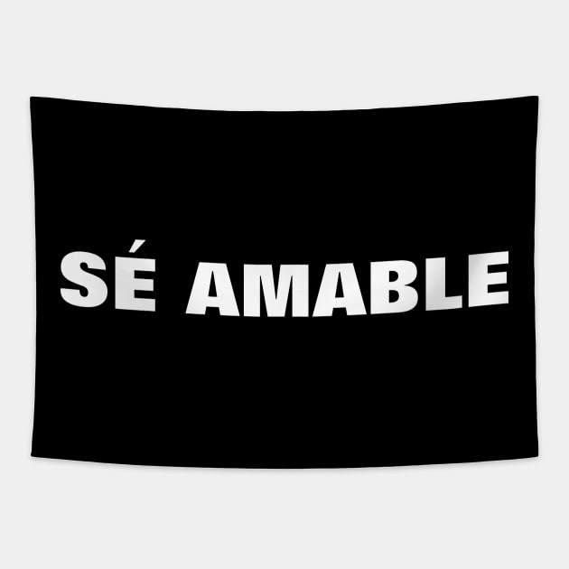 Sé Amable (Be Kind) - Positive Spanish Words Tapestry by SpHu24