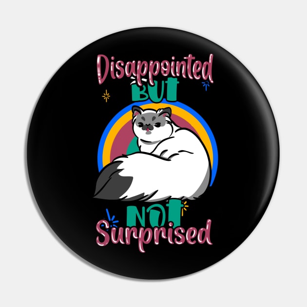 Disappointed but nor surprised cat.. Pin by Maquia's Dreams