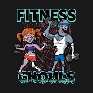 Fitness Ghouls T-Shirt