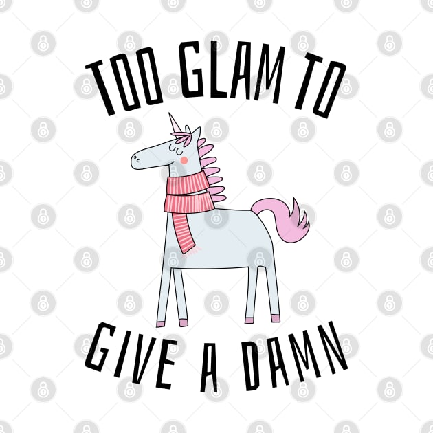 too glam to give a damn by juinwonderland 41