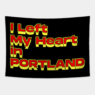 I Left My Heart in Portland Tapestry