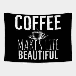 Coffee Makes Life Beautiful Tapestry