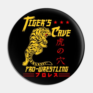 Tiger's Cave Pro Wrestling Pin