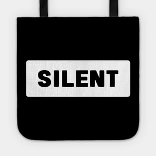 SILENT Tote