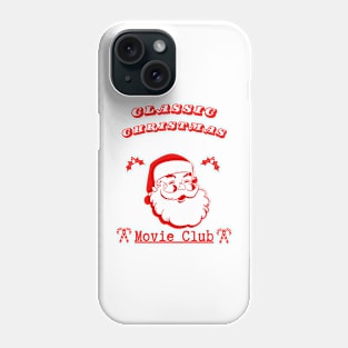 Classic Christmas Movie Club Phone Case