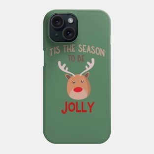 Tis The Season To Be Jolly Cute Christmas Reindeer Phone Case