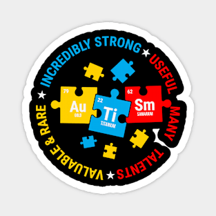 Strong Autism Puzzle Piece elements Autism Awareness Gift for Birthday, Mother's Day, Thanksgiving, Christmas Magnet