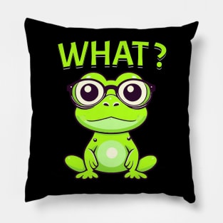 Cute and Funny Frog with Glasses saying "What?" Pillow