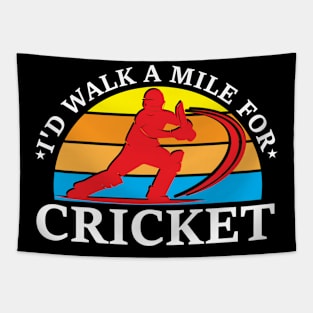 Id Walk A Mile For Cricket Tapestry