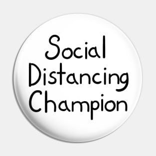 Social Distancing Champion Pin