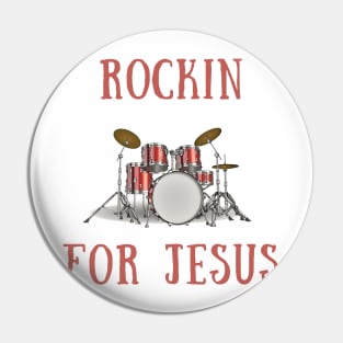 Rockin for jesus Pin