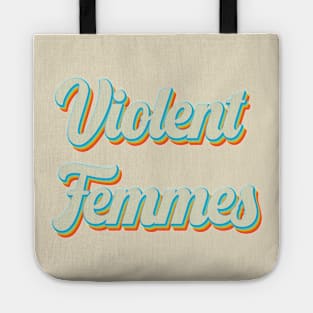 vintage color violent femmes Tote