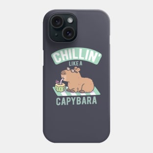 Chillin like a Capybara Funny Phone Case