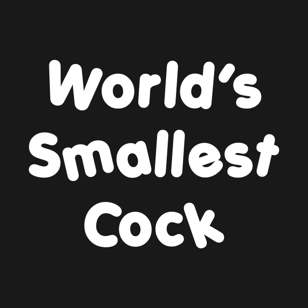 World’s Smallest Cock by TheCosmicTradingPost