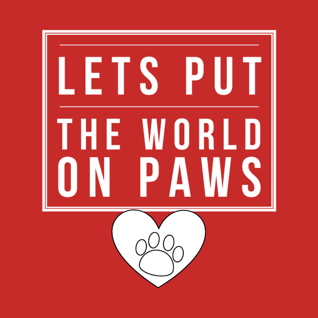 Lets put the world on PAWS by PersianFMts