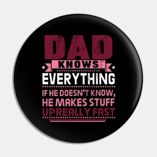 dad knows everything Pin