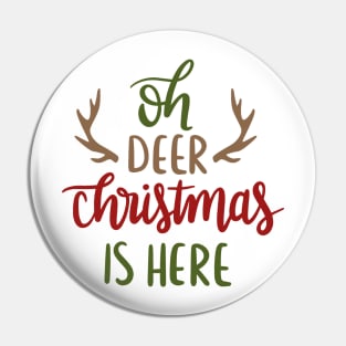 oh deer christmas is here Pin