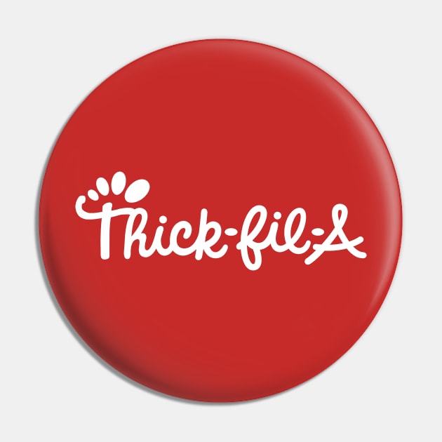 Thick Fil A Pin by deadright