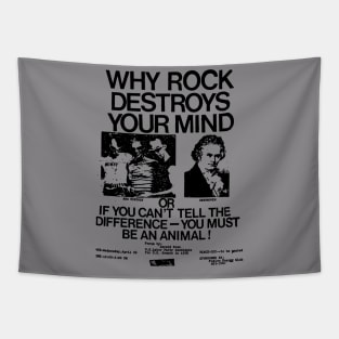 Why rock destroys your mind Tapestry