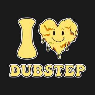 I Love Dubstep Melting Heart EDM Rave T-Shirt