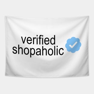 Verified Shopaholic Tapestry