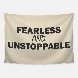 Fearless and Unstoppable Tapestry
