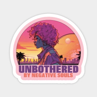 Unbothered By Negative Souls | Black Pride Month, Melanin, African American Shirt, Black Pride Shirt, Black Queen Shirt, Pride Month Shirt Magnet