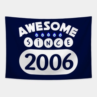 Awesome Since 2006 Tapestry