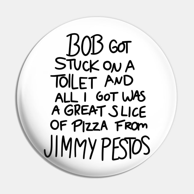 Jimmy Pesto Pin by hertrashiness