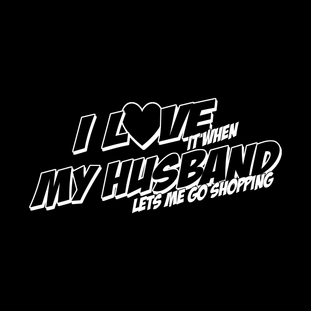 I love my husband by TshirtsCintia