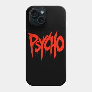 Psycho Phone Case