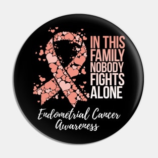 Family Support Endometrial Cancer Awareness Pin