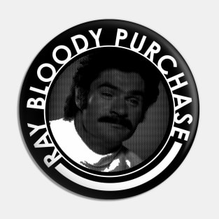 Ray Bloody Purchase Pin