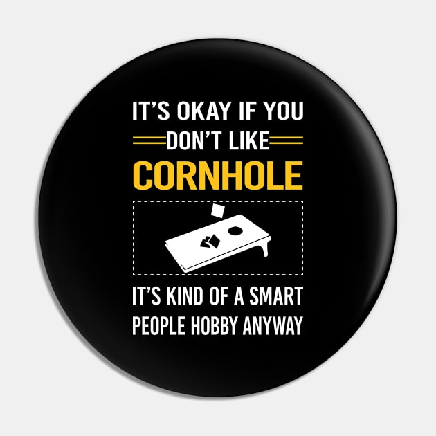 Funny Smart People Cornhole Pin by relativeshrimp