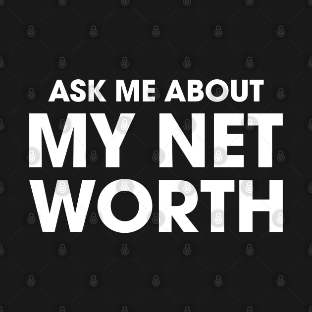 Ask Me About My Net Worth by Venus Complete