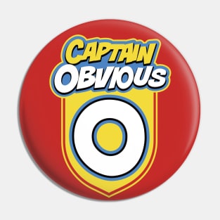 Captain Obvious Pin