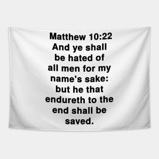 Matthew 10:22 King James Version Bible Verse Text Tapestry