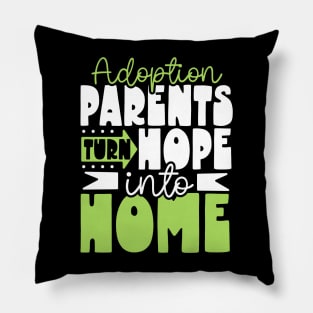 Hope becomes home - adoption parents Pillow