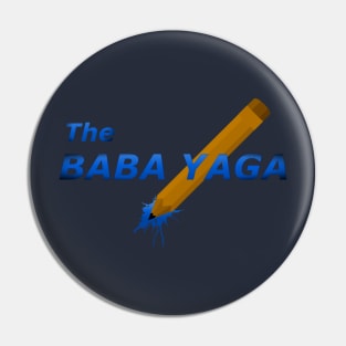 Baba Yaga. The Pencil Pin