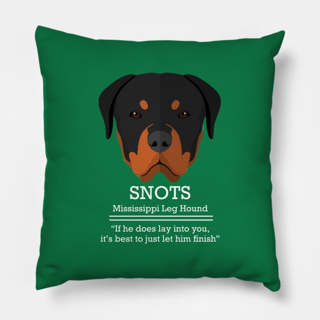 SNOTS - Mississippi Leg Hound Pillow by BodinStreet