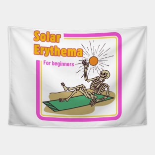 Solar Erythema for Beginners Tapestry