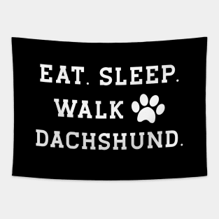 Dachshund dog - Eat sleep walk dachshund Tapestry