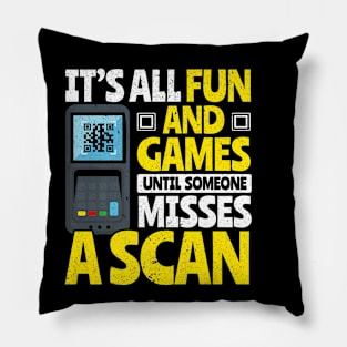 It's All Fun and Games Until Someone Misses a Scan Pillow