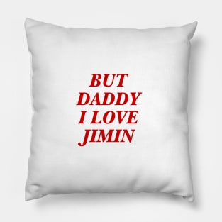 BTS - Daddy I love Jimin Pillow