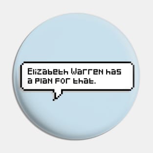 Elizabeth Warren - Democratic Presidential Candidate - President Pin