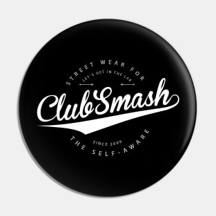 Club Smash Options Pin