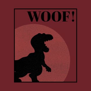 Dinosaur - Woof! T-Shirt