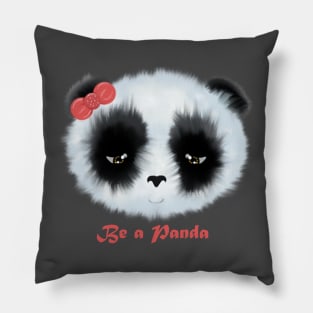 Be A Panda Pillow