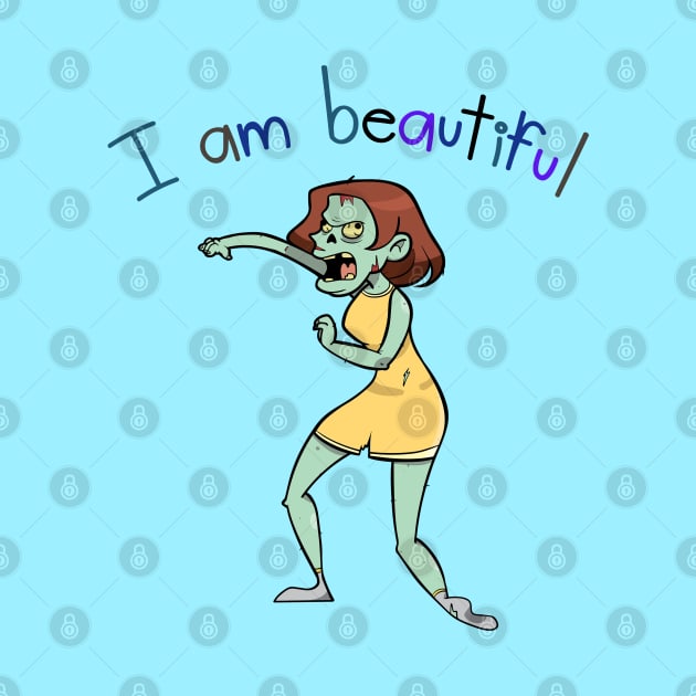 I Am Beautiful Creature Female Woman Zombie by AlmostMaybeNever